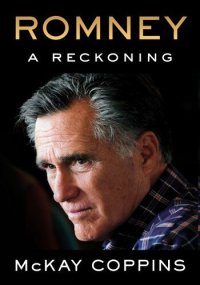 cover of the book Romney: A Reckoning