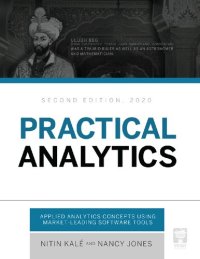 cover of the book Kale.N and Jones, N., Practical Analytics, 2nd Ed., Epistemy Press, 2020