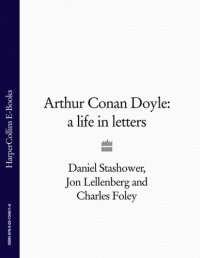 cover of the book Arthur Conan Doyle: A Life in Letters