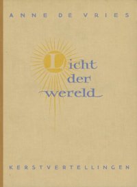 cover of the book Licht der wereld. Kerstvertelboek