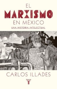 cover of the book El marxismo en México