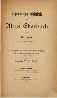 cover of the book Diplomatische Geschichte der Abtei Eberbach im Rheingau von 1331 bis 1803. Als Fortsetzung von Bärs Diplomatischer Geschichte