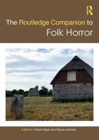 cover of the book THE ROUTLEDGE COMPANION TO FOLK HORROR