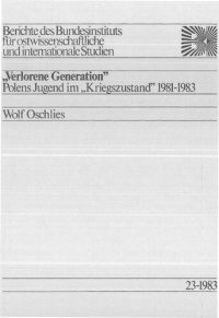 cover of the book "Verlorene Generation" Polens Jugend im „Kriegszustand" 1981-1983