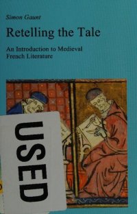 cover of the book Retelling the tale : an introduction to medieval French literature