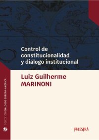 cover of the book Control de constitucionalidad y diálogo institucional