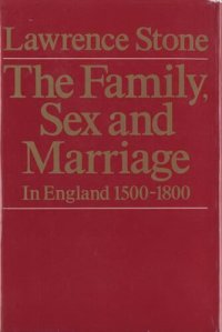 cover of the book The family, sex and marriage in England, 1500-1800