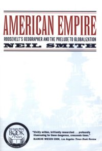 cover of the book American empire: Roosevelt's geographer and the prelude to globalization