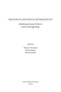 cover of the book Pentateuch, Hexateuch, or Enneateuch?: identifying literary works in Genesis through Kings