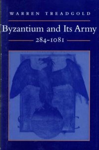 cover of the book Byzantium and its army, 284-1081