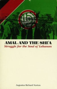 cover of the book Amal and the Shia : struggle for the soul of Lebanon