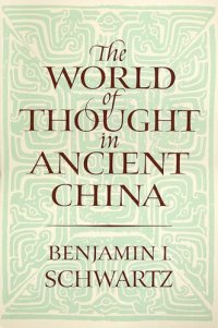 cover of the book The world of thought in ancient China