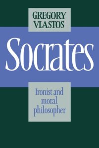 cover of the book Socrates: ironist and moral philosopher