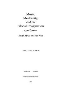 cover of the book Music, modernity, and the global imagination: South Africa and the West