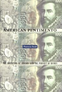 cover of the book American pentimento: the invention of Indians and the pursuit of riches