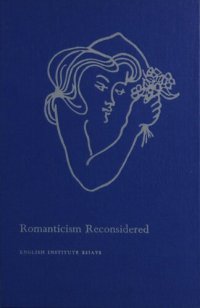 cover of the book Romanticism reconsidered: selected papers from the English Institute