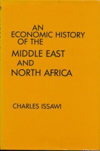 cover of the book An economic history of the Middle East and North Africa