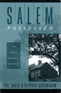 cover of the book Salem possessed: the social origins of witchcraft