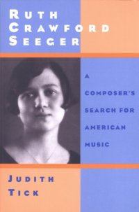 cover of the book Ruth Crawford Seeger: a composer's search for American music