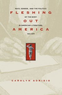 cover of the book Fleshing Out America: Race, Gender, and the Politics of the Body in American Literature, 1833-1879