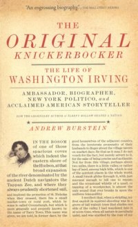 cover of the book The original knickerbocker: the life of Washington Irving