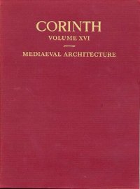 cover of the book Mediaeval architecture in the central area of Corinth