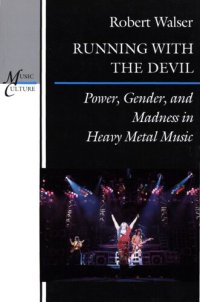 cover of the book Running with the Devil: power, gender, and madness in heavy metal music