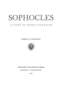 cover of the book Sophocles: a study of heroic humanism