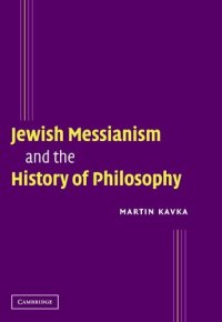 cover of the book Jewish messianism and the history of philosophy