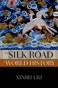 cover of the book The Silk Road in world history