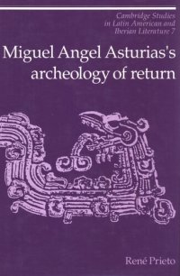 cover of the book Miguel Angel Asturias's archaeology of return