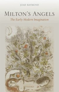 cover of the book Milton's angels: the early-modern imagination