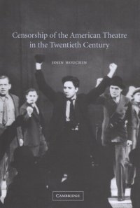 cover of the book Censorship of the American theatre in the twentieth century