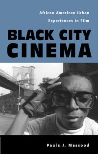 cover of the book Black city cinema: African American urban experiences in film