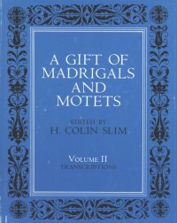 cover of the book A gift of madrigals and motets, Vol. 2