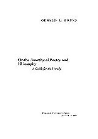 cover of the book On the anarchy of poetry and philosophy: a guide for the unruly