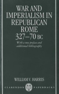 cover of the book War and imperialism in Republican Rome, 327-70 B.C.