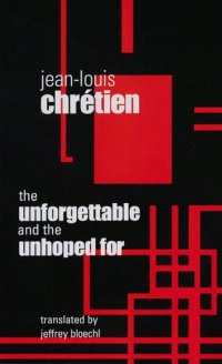 cover of the book The unforgettable and the unhoped for