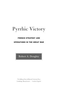 cover of the book Pyrrhic victory: French strategy and operations in the Great War