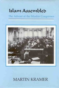 cover of the book Islam assembled: the advent of the Muslim congresses