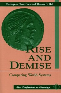 cover of the book Rise and demise: comparing world-systems