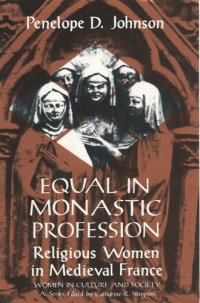 cover of the book Equal in monastic profession: religious women in Medieval France