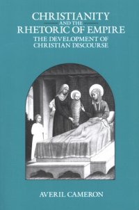 cover of the book Christianity and the rhetoric of empire: the development of Christian discourse