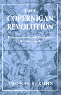 cover of the book The Copernican revolution: planetary astronomy in the development of western thought