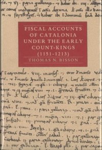 cover of the book Fiscal accounts of Catalonia under the early count-kings (1151-1213), Vol. 2