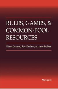 cover of the book Rules, games, and common-pool resources