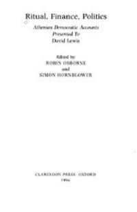 cover of the book Ritual, finance, politics: Athenian democratic accounts presented to David Lewis