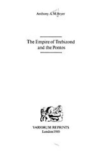 cover of the book The Empire of Trebizond and the Pontos