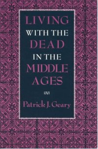 cover of the book Living with the dead in the Middle Ages