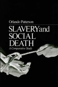 cover of the book Slavery and social death: a comparative study